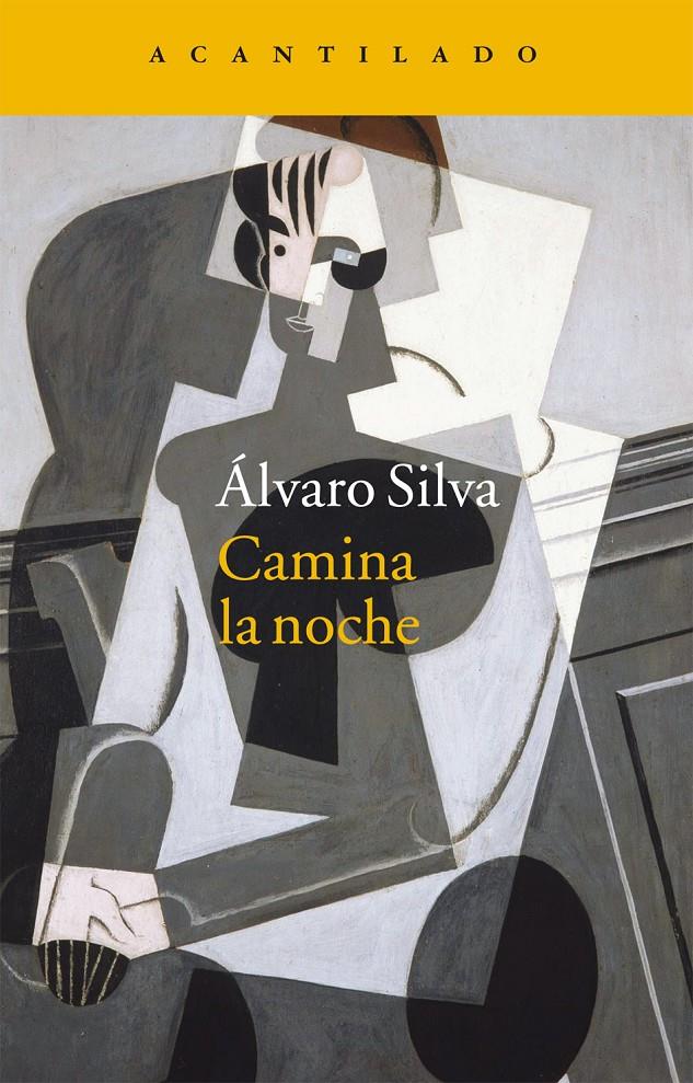 CAMINA LA NOCHE | 9788416011483 | SILVA VERÁSTEGUI, ÁLVARO