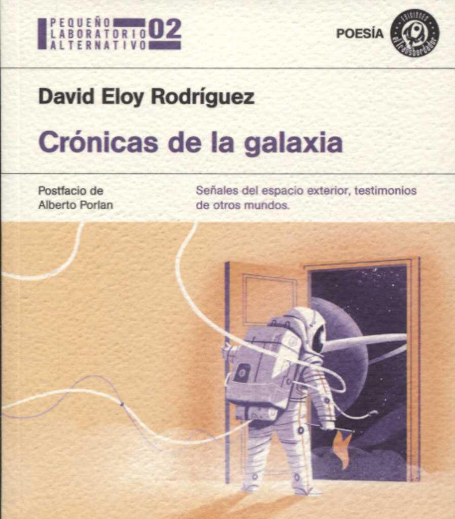 CRÓNICAS DE LA GALAXIA | 9788494770180 | RODRÍGUEZ RAMAJO, DAVID ELOY