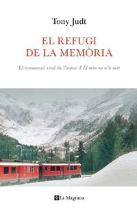 EL REFUGI DE LA MEMÒRIA | 9788482649542TA | JUDT, TONY