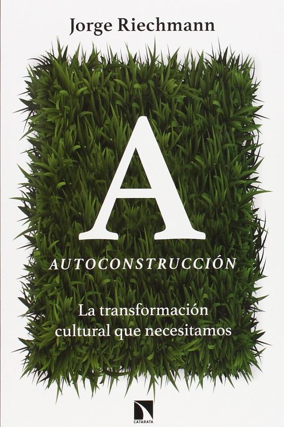 AUTOCONSTRUCCIÓN | 9788483199855 | RIECHMANN, JORGE