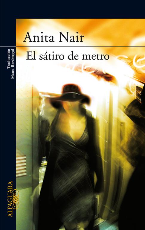 SÁTIRO DEL METRO, EL | 9788420474557 | NAIR, ANITA