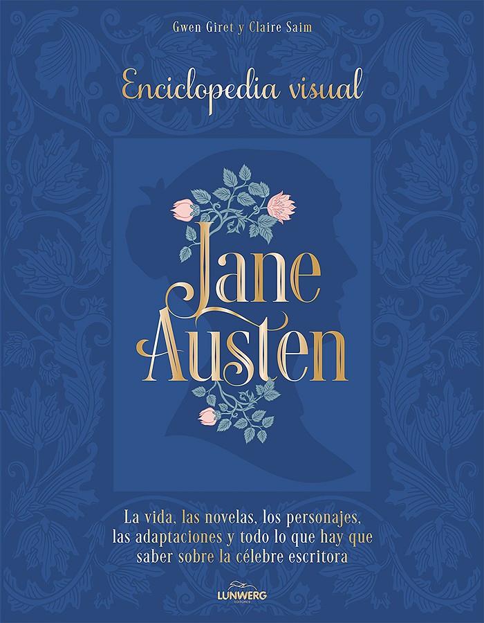 JANE AUSTEN. ENCICLOPEDIA VISUAL | 9788419875662 | GIRET, GWEN / SAIM, CLAIRE