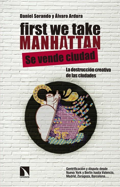 FIRST WE TAKE MANHATTAN: PORTADA | 9788490971598 | SORANDO, DANIEL