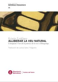 ALLIBERAR LA VEU NATURAL | 9788498037890 | LINKLATER, KRISTIN/SALA I FOLGUERA, LLUÏSA