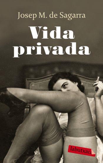 VIDA PRIVADA | 9788499300412 | SAGARRA,  J.M