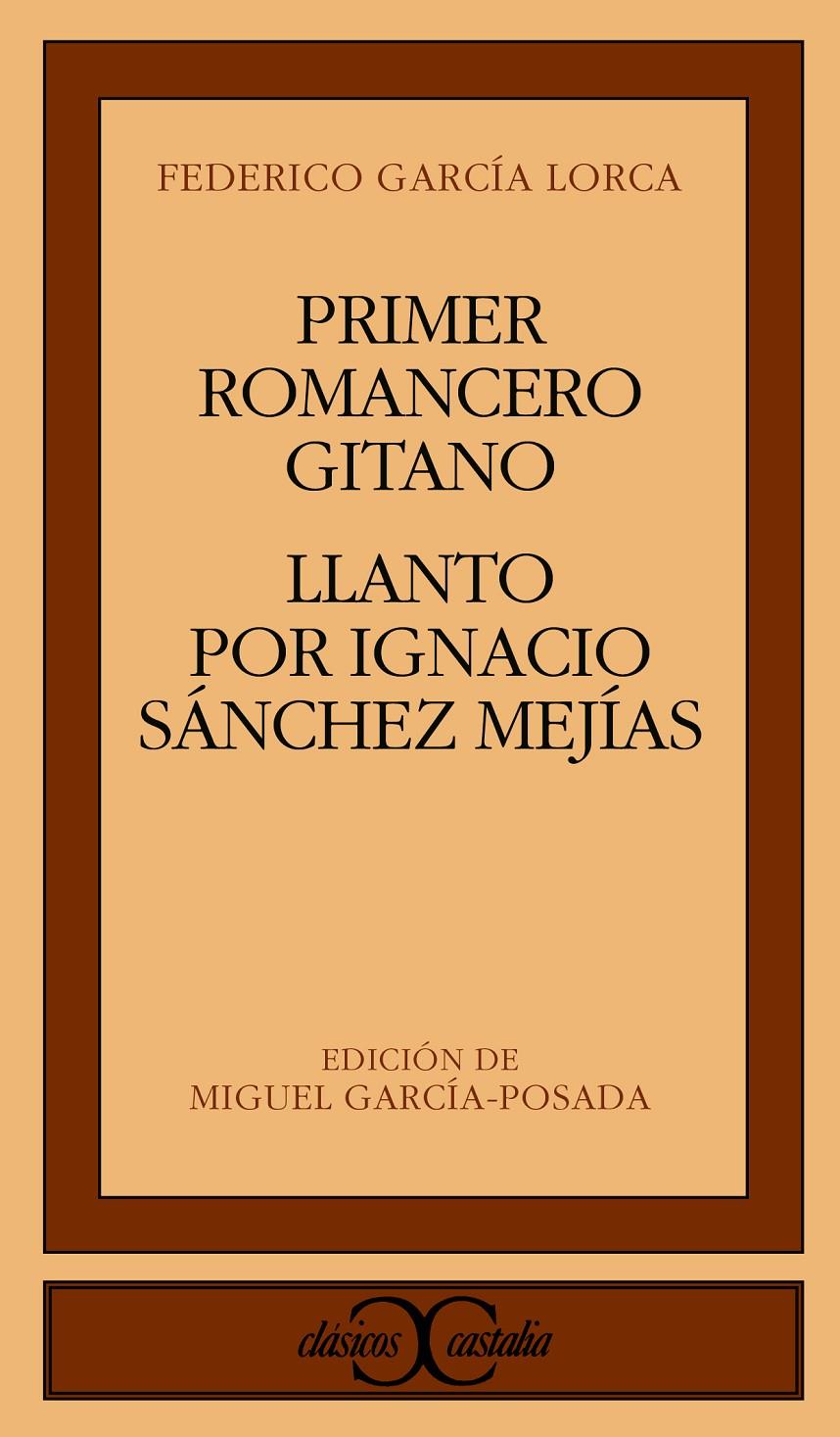 PRIMER ROMANCERO GITANO. LLANTO POR IGNACIO SANCHEZ MEJIAS | 9788470395215 | GARCIA LORCA, FEDERICO